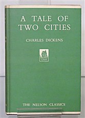 A Tale Of Two Cities The Nelson Classics 
