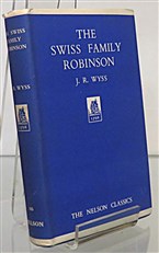 The Swiss Family Robinson The Nelson Classics 