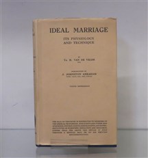 Ideal Marriage: Its Physiology and Technique