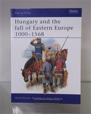 Hungary and the fall of Eastern Europe 1000 - 1568