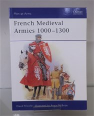 French Medieval Armies 1000 - 1300
