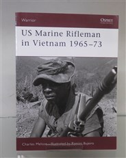 US Marine Rifleman in Vietnam 1965 - 73