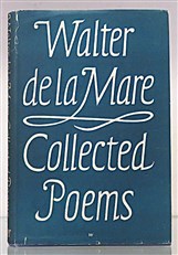 Walter de la Mare. Collected Poems 