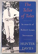 The Teller Of Tales In Search of Robert Louis Stevenson