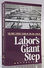 The First twenty years Of The CIO: 1936-55. Labor's Giant Step 
