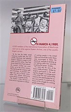 The Eastern Airlines Strike. Accomplishments of the rank and file Machinists 