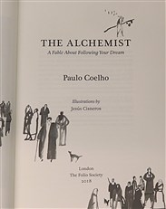 The Alchemist. A Fable About Following Your Dream 