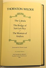 Thornton Wilder. The Cabala, The Bridge of San Luis Rey, The Woman of Andros. Franklin Library 