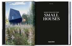 Homes For Our Time. Small Houses. 45th Edition