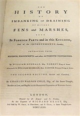 The History of Imbanking and Draining of Divers, Fens and Marshes