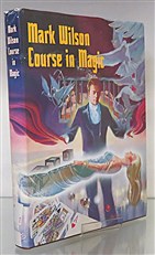 Mark Wilson Course in Magic 