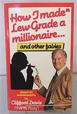 How I made Lew Grade a Millionaire... and Other Fables