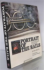 Portrait of The Rails From Steam to Diesel 