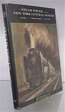 Steam Power Of The New York Central System. Volume 1 Modern power 1915-1955