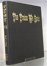 The Trains We Rode Volume II Northern Pacific Wabash 