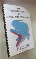 The Encyclopaedia of Magic with Crocodiles