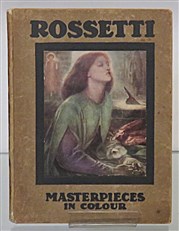 Rossetti Masterpieces in Colour