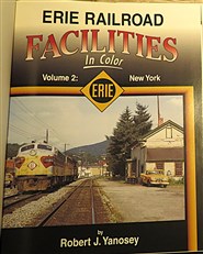 Erie Railroad Facilities In Color. Volume 2 