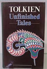 Tolkein: Unfinished Tales