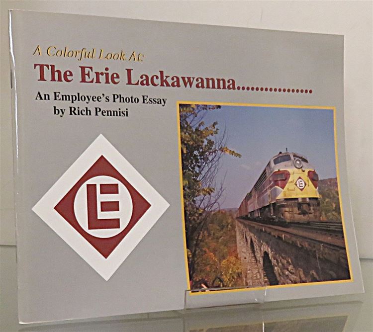 A Colorful Look At The Erie Lackawanna ... 