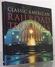 Classic American Railroad Terminals 