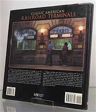 Classic American Railroad Terminals 