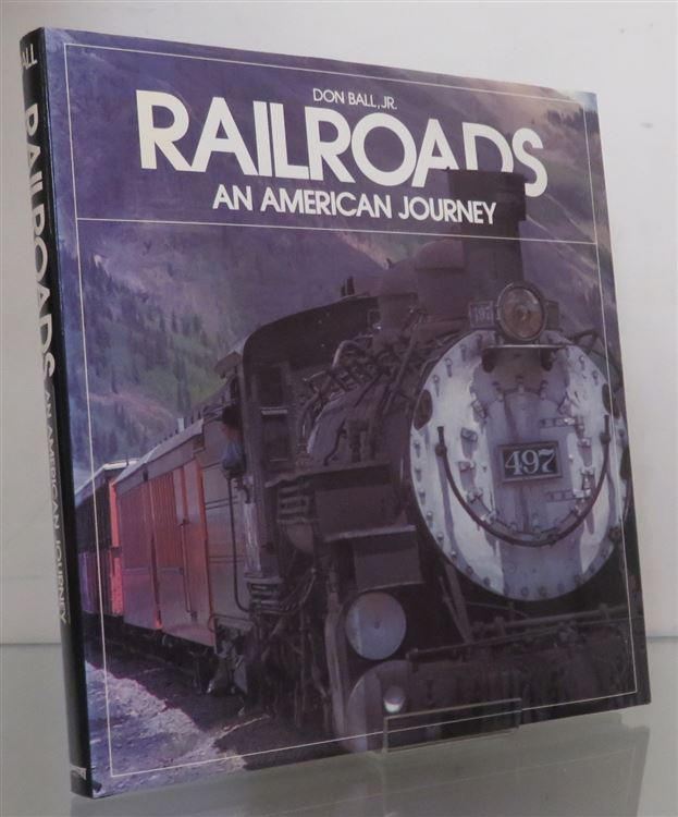 Railroads An American Journey 