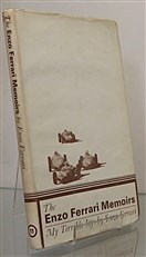 The Enzo Ferrari Memoirs. My Terrible Joys 