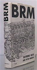 B.R.M. by Raymond Mays Signed First Edition 