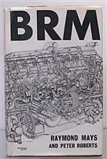 B.R.M. by Raymond Mays Signed First Edition 