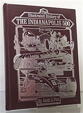 The Illustrated History Of The Indianapolis 500 1911-1984