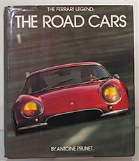 The Ferrari Legend The Road Cars 