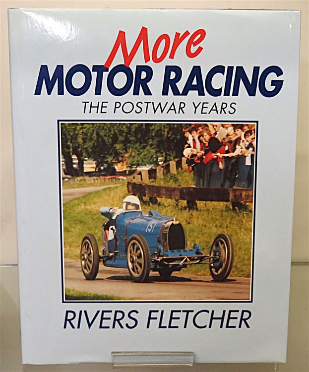 More Motor Racing: The Postwar Years