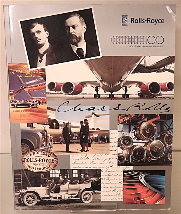 Rolls-Royce 1904-2004 a century of innovation