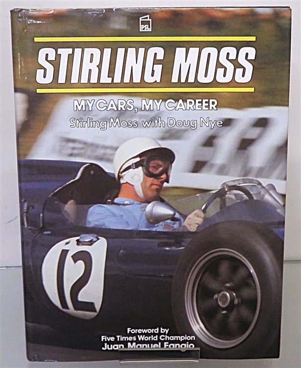 Stirling Moss: My Cars, My Career