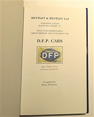 W.O. Bentley And The D.F.P. Limited Edition Number 287 of 500 copies 