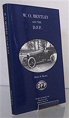 W.O. Bentley And The D.F.P. Limited Edition Number 287 of 500 copies 