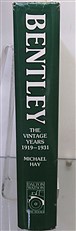 Bentley: The Vintage Years 1919-1931