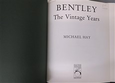 Bentley: The Vintage Years 1919-1931