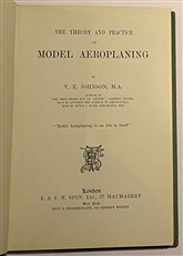 The Theory And Practice of Model Aeroplaning 