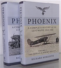 Phoenix A Complete History Of The Luftwaffe 1918-1945 two volumes 