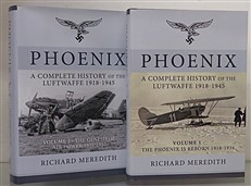 Phoenix A Complete History Of The Luftwaffe 1918-1945 two volumes 