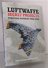 Luftwaffe Secret Projects Ground Attack & Special Purpose Aircraft 