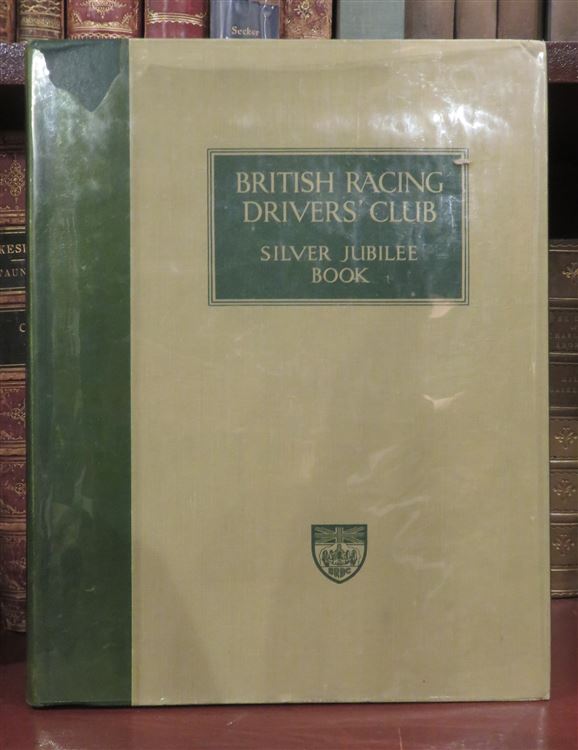British Racing Drivers' Club: Silver Jubilee Book