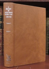 A History of Rolls-Royce Motor Cars: Volume one 1903-1907