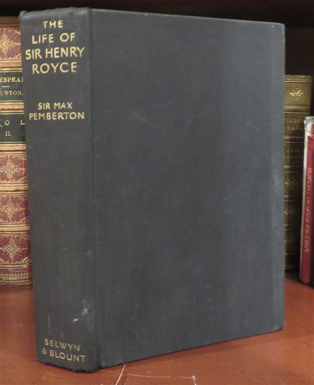 The Life of Sir Henry Royce 