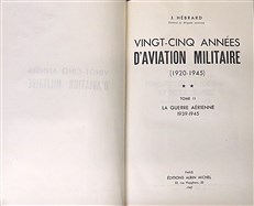 Vingt-Cinq Annees d'Aviation Militaire (2 Volumes)