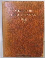 Vital to the Life of the Nation