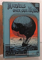 Marvels Over Our Heads