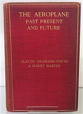 The Aeroplane Past Present and Future